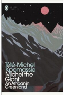 Penguin Michel The Giant - Penguin Modern Classics - Tete-Michel Kpomassie