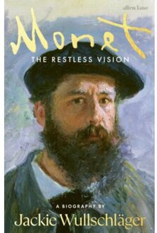 Penguin Monet: The Restless Vision - Wullschlager J