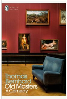Penguin Old Masters - Penguin Modern Classics - Thomas Bernhard
