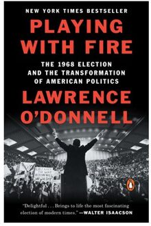 Penguin Playing With Fire - Penguin Publishing Group - Lawrence O'Donnell