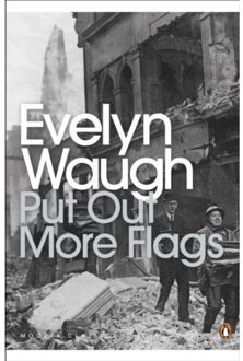 Penguin Put Out More Flags - Penguin Modern Classics - Evelyn Waugh
