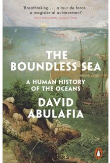 Penguin The Boundless Sea: A Human History Of The Oceans - David Abulafia