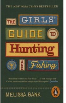 Penguin The Girls' Guide To Hunting And Fishing - Penguin Essentials - Melissa Bank