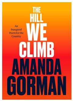 Penguin The Hill We Climb: An Inaugural Poem For The Country - Amanda Gorman