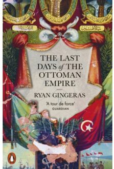Penguin The Last Days Of The Ottoman Empire - Ryan Gingeras