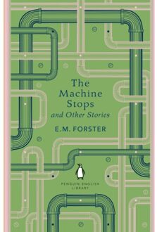 Penguin The Machine Stops And Other Stories - The Penguin English Library - E.M. Forster