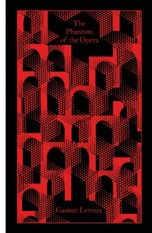 Penguin The Phantom Of The Opera - Penguin Clothbound Classics - Gaston Leroux