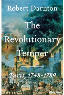 Penguin The Revolutionary Temper: Paris, 1748-1789 - Robert Darnton