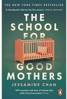 Penguin The School For Good Mothers - Jessamine Chan