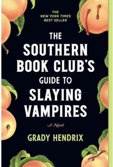Penguin The Southern Book Club's Guide To Slaying Vampires - Grady Hendrix