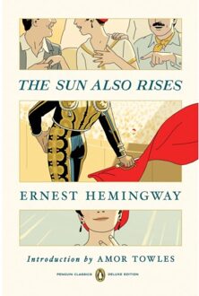 Penguin The Sun Also Rises - Penguin Classics Deluxe Edition - Ernest Hemingway
