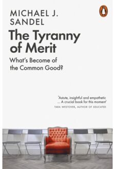 Penguin The Tyranny Of Merit: What's Become Of The Common Good - Michael J. Sandel