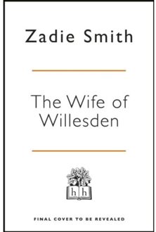 Penguin The Wife Of Willesden - Zadie Smith