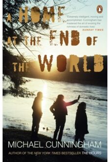 Penguin Uk A Home At The End Of The World - Michael Cunningham