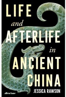 Penguin Uk Life And Afterlife In Ancient China - Jessica Rawson