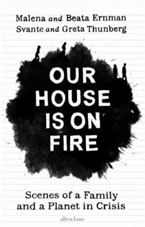 Penguin Uk Our House Is On Fire: Scenes Of A Family And A Planet In Crisis - Greta Thunberg