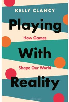 Penguin Uk Playing With Reality - Kelly Clancy