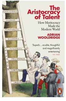 Penguin Uk The Aristocracy Of Talent: How Meritocracy Made The Modern World - Adrian Wooldridge