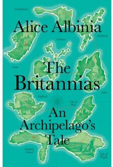 Penguin Uk The Britannias: An Archipelago's Tale - Alice Albinia