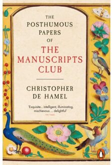Penguin Uk The Posthumous Papers Of The Manuscripts Club - Christopher De Hamel
