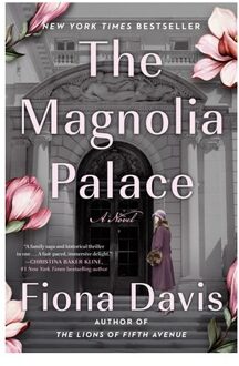 Penguin Us The Magnolia Palace - Fiona Davis