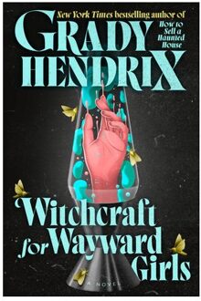 Penguin Witchcraft For Wayward Girls - Penguin Publishing Group - Grady Hendrix