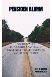Pensioen Alarm - Bert De Coninck