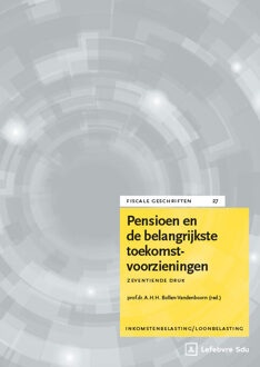 Pensioen en de belangrijkste toekomstvoorzieningen -  A. Bollen-Vandenboorn (ISBN: 9789012411189)