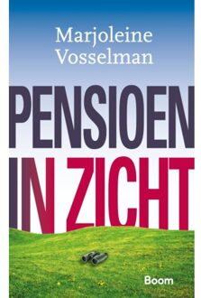 Pensioen in zicht - Boek Marjoleine Vosselman (902440410X)
