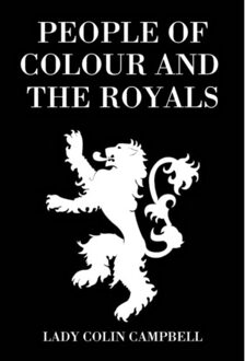 People Of Colour And The Royals - Lady Colin Campbell