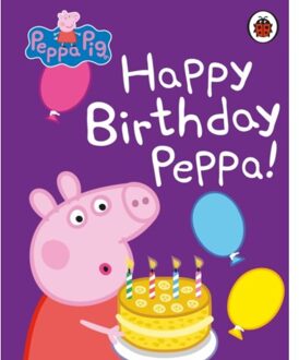 Peppa Pig: Happy Birthday, Peppa - Peppa Pig - Peppa Pig