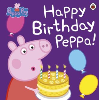 Peppa Pig: Happy Birthday Peppa! - Peppa Pig - Peppa Pig