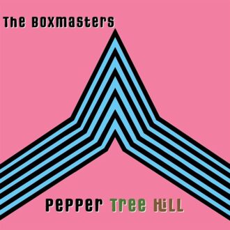 Pepper Tree Hill - Boxmasters