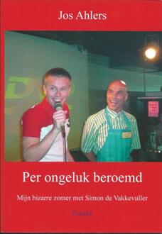 Per Ongeluk Beroemd - Boek J. Ahlers (9077713204)