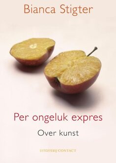 Per ongeluk expres - eBook Bianca Stigter (9025437702)