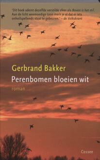 Perenbomen bloeien wit - Boek Gerbrand Bakker (9059362853)
