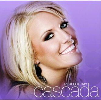 Perfect Day - Cascada