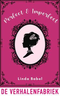 Perfect & Imperfect -  Linda Babel (ISBN: 9789461099228)