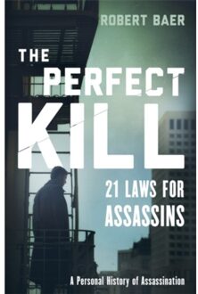 Perfect Kill - robert baer