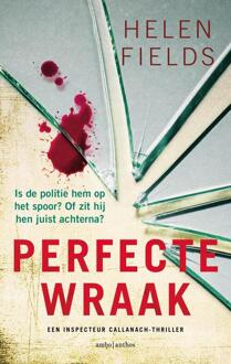 Perfecte Wraak - D.I. Callanach - Helen Fields