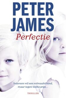 Perfectie - eBook Peter James (9026132964)