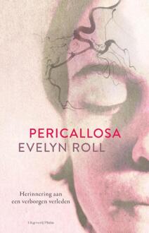 Pericallosa -  Evelyn Roll (ISBN: 9789493339378)