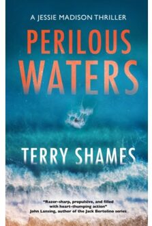 Perilous Waters - A Jessie Madison Thriller - Terry Shames
