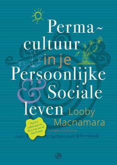 Permacultuur in je persoonlijke en sociale leven - Boek Looby MacNamara (9062240283)