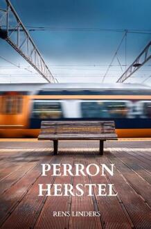 Perron Herstel -  Rens Linders (ISBN: 9789465122106)