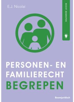 Personen- En Familierecht Begrepen - Recht Begrepen - E.J. Nicolai