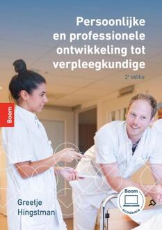 Persoonlijke en professionele ontwikkeling tot verpleegkundige -  Greetje Hingstman (ISBN: 9789024468737)