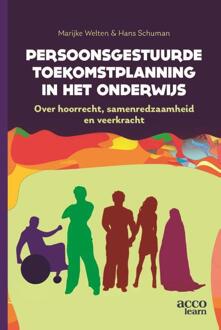 Persoonsgestuurde toekomstplannning in het onderwijs -  Hans Schuman, Marijke Welten (ISBN: 9789492398796)