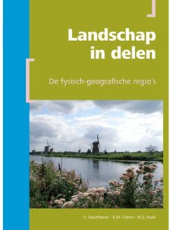 Perspectief Uitgevers Landschap In Delen - Berendsen - Fysische Geografie Van Nederland - E. Stouthamer