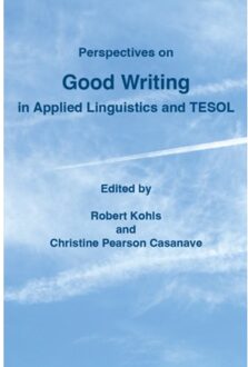 Perspectives On Good Writing In Applied Linguistics And Tesol